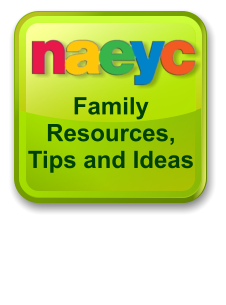 Family Resources, Tips and Ideas Articles on Young Children's Learning and Development